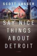 Say Nice Things about Detroit