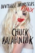 Invisible Monsters Remix - Signed Edition
