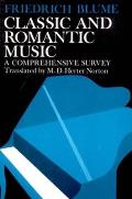 Classic & Romantic Music A Comprehensive Survey