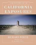 California Exposures Envisioning Myth & History