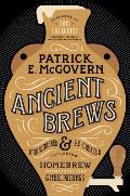 Ancient Brews Rediscovered & Re Created