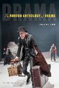 Norton Anthology of Drama Third Edition Volume 2 The Nineteenth Century to the Present
