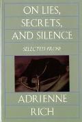 On Lies Secrets & Silence Selected Prose 1966 1978