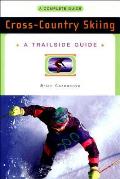 A Trailside Guide: Cross-Country Skiing