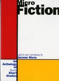 Micro Fiction An Anthology of Really Short Stories
