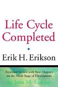Life Cycle Completed Extended Version with New Chapters on the Ninth Stage of Development