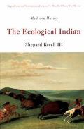 Ecological Indian Myth & History