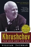 Khrushchev The Man & His Era