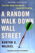 Random Walk Down Wall Street The Time Tested Strategy for Successful Investing
