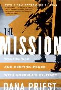 Mission Waging War & Keeping Peace with Americas Military