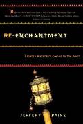 Re-Enchantment: Tibetan Buddhism Comes to the West