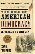 Rise of American Democracy Jefferson to Lincoln