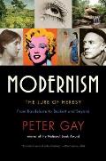 Modernism The Lure of Heresy From Baudelaire to Beckett & Beyond