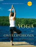 Yoga For Osteoporosis The Complete Guide