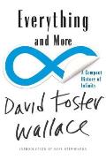 Everything & More A Compact History of Infinity