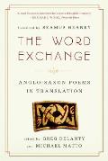 Word Exchange: Anglo-Saxon Poems in Translation