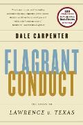 Flagrant Conduct: The Story of Lawrence V. Texas
