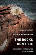 Rocks Dont Lie A Geologist Investigates Noahs Flood