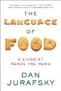 Language of Food A Linguist Reads the Menu