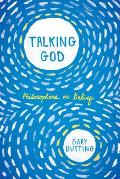 Talking God Philosophers on Belief
