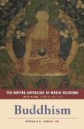 Norton Anthology of World Religions Buddhism Buddhism
