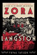 Zora & Langston A Story of Friendship & Betrayal