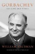 Gorbachev His Life & Times