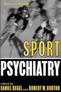Sport Psychiatry: Theory and Practice