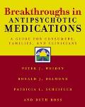 Breakthroughs In Antipsychotic Medicatio