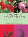 Growing Fruit Trees Novel Concepts & Practices for Successful Care & Management