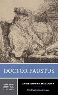 Doctor Faustus A Two Text Edition