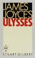 James Joyces Ulysses A Study