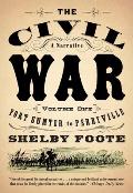 Civil War A Narrative Fort Sumter to Perryville Voulme One