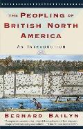 Peopling of British North America An Introduction