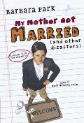 My Mother Got Married & Other Disasters