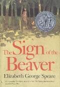 The Sign of the Beaver: A Newbery Honor Award Winner