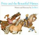 Fritz & The Beautiful Horses