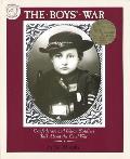 Boys War Confederate & Union Soldiers Talk about the Civil War