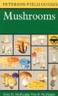 Peterson Field Guide to Mushrooms 1st Edition