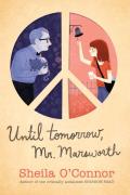 Until Tomorrow Mr Marsworth