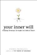 Your Inner Will Finding Personal Strength in Critical Times