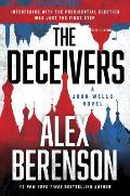 The Deceivers: A John Wells Novel: John Wells 12