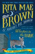 Whiskers in the Dark A Mrs Murphy Mystery