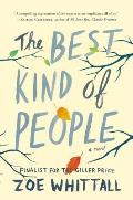 Best Kind of People A Novel