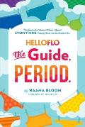 HelloFlo The Guide Period The Hello Flo Guide to Puberty