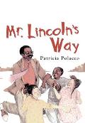 Mr Lincolns Way