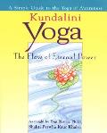Kundalini Yoga The Flow Of Eternal Power
