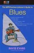 NPR Curious Listeners Guide to Blues