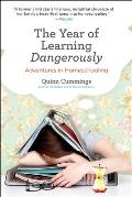 The Year of Learning Dangerously: Adventures in Homeschooling