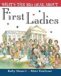 Whats the Big Deal about First Ladies